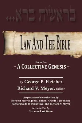 A jog és a Biblia: A kollektív genezis - Law And The Bible: A Collective Genesis