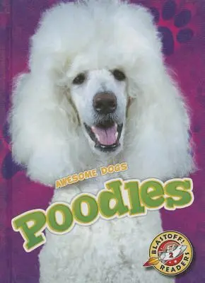 Poodles