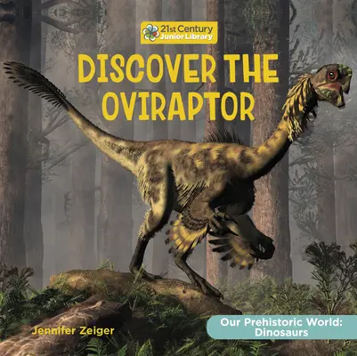 Fedezd fel az Oviraptort - Discover the Oviraptor