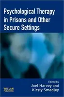 Pszichológiai terápia a börtönökben és más intézményekben - Psychological Therapy in Prisons and Other Settings