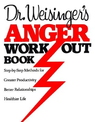 Dr. Weisinger Anger W - Dr Weisinger Anger W