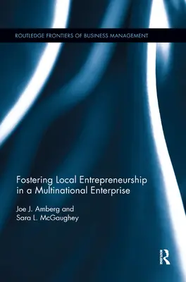 A helyi vállalkozói készség előmozdítása egy multinacionális vállalatnál - Fostering Local Entrepreneurship in a Multinational Enterprise