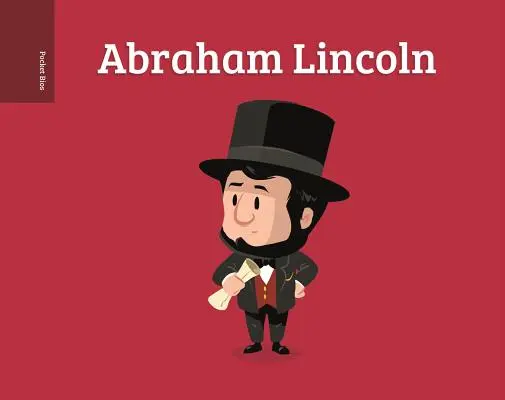 Pocket Bios: Lincoln - Pocket Bios: Abraham Lincoln