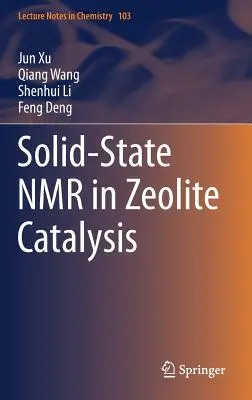 Szilárdtest-NMR a zeolitkatalízisben - Solid-State NMR in Zeolite Catalysis