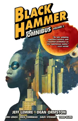 Black Hammer Omnibusz 2. kötet - Black Hammer Omnibus Volume 2