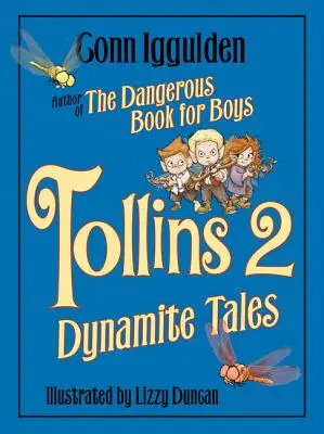 Tollins 2: Dinamitmesék - Tollins 2: Dynamite Tales