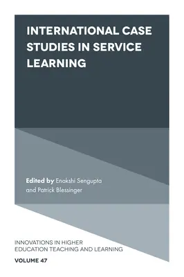 Nemzetközi esettanulmányok a szolgálati tanulásról - International Case Studies in Service Learning