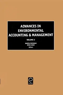 Advances in Environmental Accounting & Management (Előrelépések a környezeti számvitel és menedzsment területén) - Advances in Environmental Accounting & Management