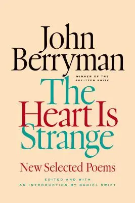 The Heart Is Strange: New Selected Poems