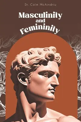 Férfiasság és nőiesség - Masculinity and Femininity