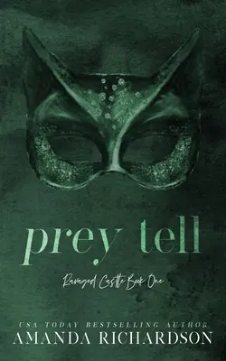 Prey Tell: A Brother's Best Friend Romance (A testvér legjobb barátja) - Prey Tell: A Brother's Best Friend Romance