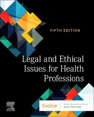 Jogi és etikai kérdések az egészségügyi szakmák számára - Legal and Ethical Issues for Health Professions