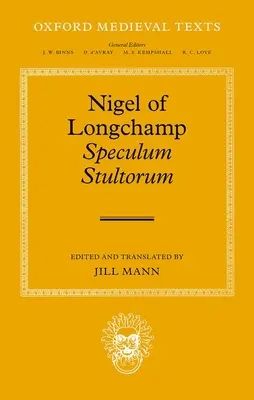 Longchamp-i Nigel, Speculum Stultorum - Nigel of Longchamp, Speculum Stultorum