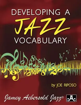 A jazz szókincs fejlesztése - Developing a Jazz Vocabulary