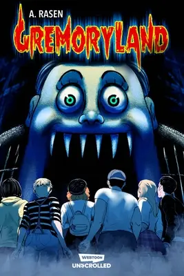 Gremoryland Volume One: A Webtoon Unscrolled Graphic Novel (Gremoryland első kötete) - Gremoryland Volume One: A Webtoon Unscrolled Graphic Novel