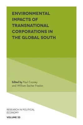 A transznacionális vállalatok környezeti hatásai a globális délen - Environmental Impacts of Transnational Corporations in the Global South