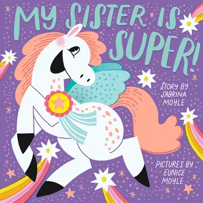 A nővérem szuper! (egy Hello!lucky könyv) - My Sister Is Super! (a Hello!lucky Book)