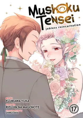 Mushoku Tensei: Jobless Reincarnation (Manga) Vol. 17. kötet - Mushoku Tensei: Jobless Reincarnation (Manga) Vol. 17