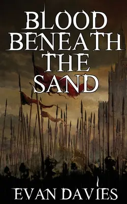 Vér a homok alatt - Blood Beneath the Sand