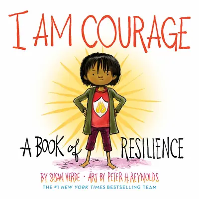 Bátor vagyok: Az ellenálló képesség könyve - I Am Courage: A Book of Resilience