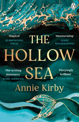 Az üreges tenger: A felejthetetlen és igéző debütálás, melyet a mitológia inspirált. - The Hollow Sea: The Unforgettable and Mesmerising Debut Inspired by Mythology