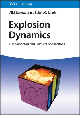 Robbanásdinamika: Alapelvek és gyakorlati alkalmazások - Explosion Dynamics: Fundamentals and Practical Applications