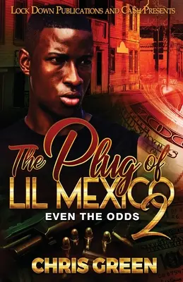 Lil Mexikó dugója 2 - The Plug of Lil Mexico 2