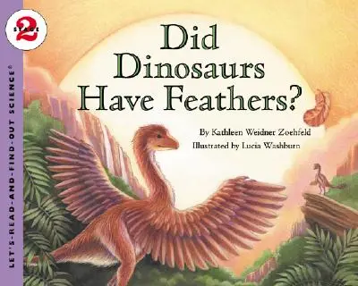 Voltak-e a dinoszauruszoknak tollaik? - Did Dinosaurs Have Feathers?