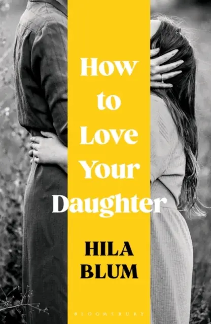 Hogyan szeressük a lányunkat - How to Love Your Daughter