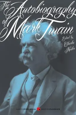 Mark Twain önéletrajza - The Autobiography of Mark Twain