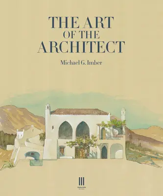 Az építész művészete - The Art of the Architect