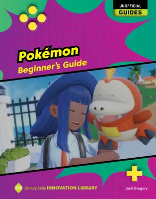 Pokmon: Kezdők kézikönyve - Pokmon: Beginner's Guide