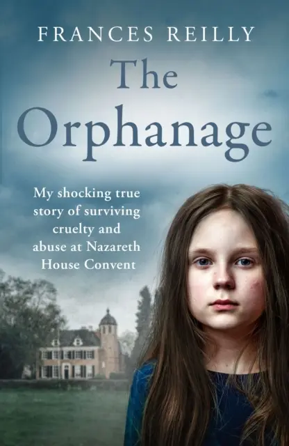 Szenvedjenek a kisgyermekek: Egy bántalmazott zárdai nevelés igaz története - Suffer the Little Children: The True Story of an Abused Convent Upbringing