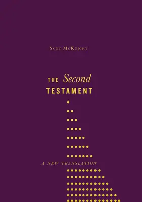 A második testamentum: A New Translation - The Second Testament: A New Translation