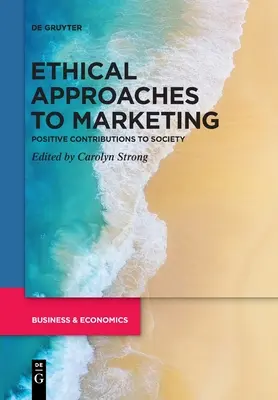 Etické přístupy k marketingu - Ethical Approaches to Marketing
