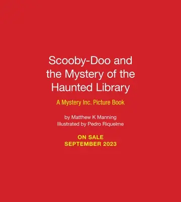 Scooby-Doo és a kísértetjárta könyvtár rejtélye: A Mystery Inc. Picture Book - Scooby-Doo and the Mystery of the Haunted Library: A Mystery Inc. Picture Book