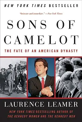 Camelot fiai: Egy amerikai dinasztia sorsa - Sons of Camelot: The Fate of an American Dynasty