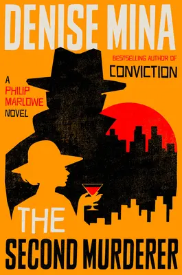 A második gyilkos: Philip Marlowe-regény - The Second Murderer: A Philip Marlowe Novel