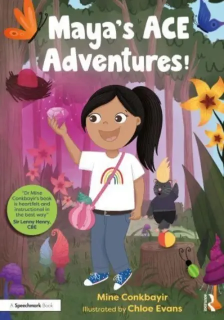 Maya ász kalandjai!: Egy történet a gyermekek kedvezőtlen gyermekkori élményeket követő ellenálló képességének ünneplésére - Maya's Ace Adventures!: A Story to Celebrate Children's Resilience Following Adverse Childhood Experiences