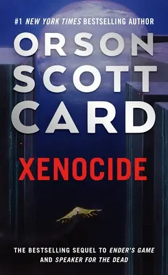 Xenocide: Az Ender-saga harmadik kötete - Xenocide: Volume Three of the Ender Saga