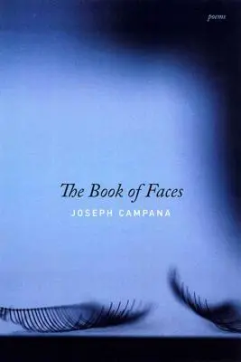 Az arcok könyve: Poems - The Book of Faces: Poems