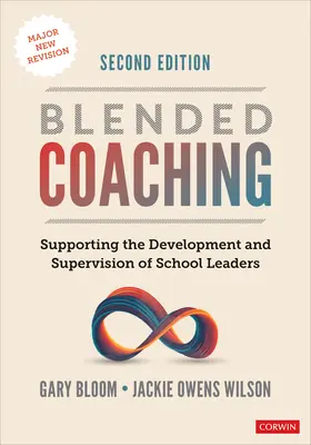 Blended Coaching: Az iskolavezetők fejlesztésének és felügyeletének támogatása - Blended Coaching: Supporting the Development and Supervision of School Leaders