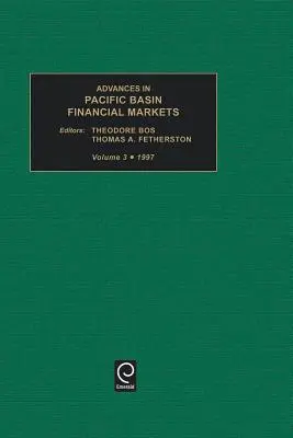 Advances in Pacific Basin Financial Markets, 3. kötet - Advances in Pacific Basin Financial Markets, Volume 3