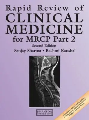 A klinikai orvostudomány gyors áttekintése az MRCP 2. részéhez - Rapid Review of Clinical Medicine for MRCP Part 2