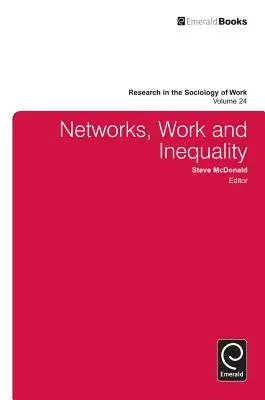 Hálózatok, munka és egyenlőtlenség - Networks, Work, and Inequality