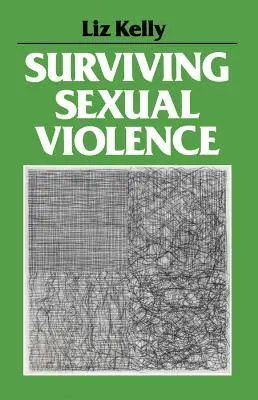 Túlélő szexuális erőszak - Surviving Sexual Violence