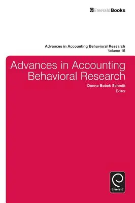 Fejlemények a számviteli viselkedéskutatásban - Advances in Accounting Behavioral Research