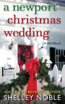 Newporti karácsonyi esküvő - Novella - Newport Christmas Wedding - A Novella