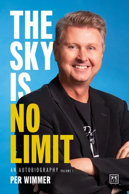 Sky is No Limit - Önéletrajz (első kötet) - Sky is No Limit - An autobiography (volume one)