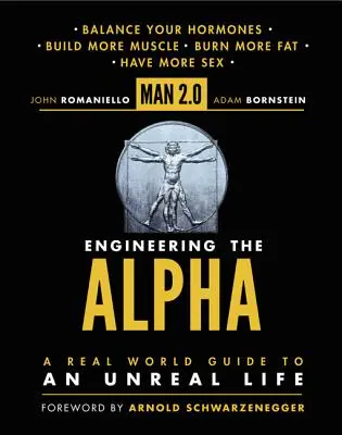 Ember 2.0: Engineering the Alpha: A Real World Guide to an Unreal Life - Man 2.0: Engineering the Alpha: A Real World Guide to an Unreal Life